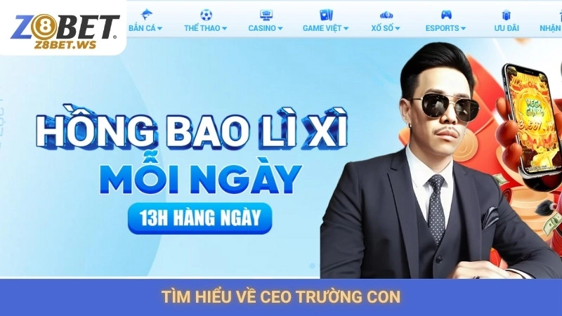 Tìm hiểu về CEO Trường Con